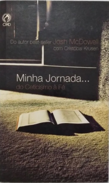 Minha Jornada... do ceticismo à fé