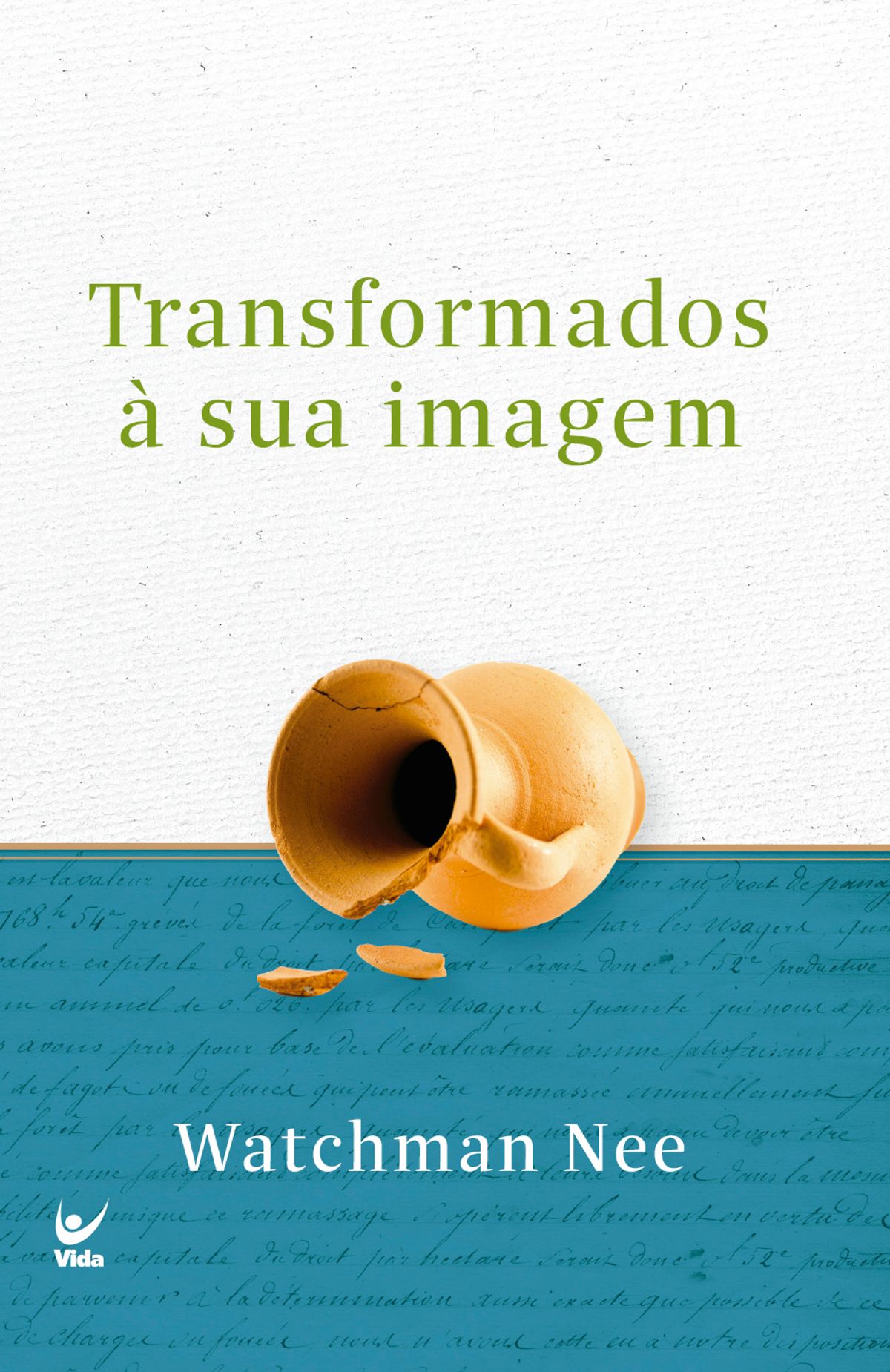 Transformados à sua imagem