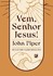 Vem, Senhor Jesus!