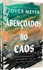 Abençoados no caos