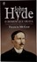 John Hyde: o homem que orava