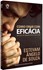 Como orar com eficácia: Um guia de oração para o dia a dia