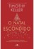 O Natal escondido